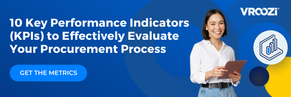 10 Key Performance Indicators (KPIs) to Effectively Evaluate Your Procurement Process